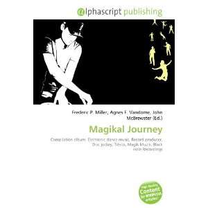  Magikal Journey (9786133989764) Books