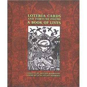  Lotería Cards and Fortune Poems A Book of Lives 