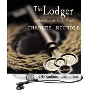 The Lodger Shakespeare on Silver Street [Unabridged] [Audible Audio 