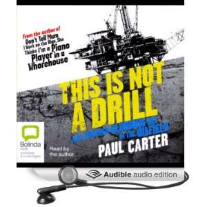    This is Not a Drill (Audible Audio Edition) Paul Carter Books