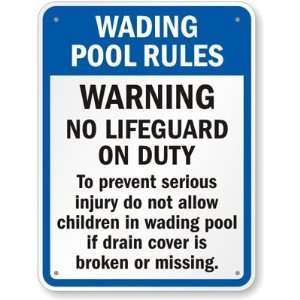  Wading Pool Rules, Warning No Life Guard On Duty Diamond 