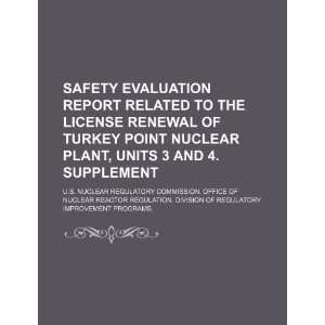  Safety evaluation report related to the license renewal of 