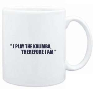  Mug White i play the guitar Kalimba, therefore I am 