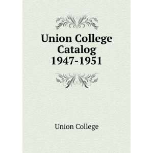  Union College Catalog. 1947 1951 Union College Books
