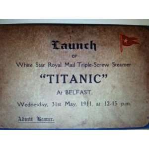  EXTREMELY RARE Titanic Launch Ticket Image not available 