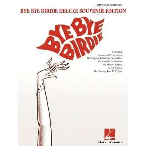  Bye Bye Birdie   Deluxe Souvenir Edition   Piano/Vocal 