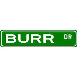 BURR Street Sign ~ Family Lastname Sign ~ Gameroom, Basement, Garage 