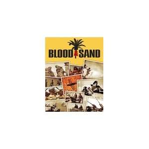 Blood & Sand The Campaign for North Africa, 1941 42 