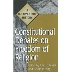  Constitutional Debates on Freedom of Religion A Documentary 