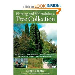 Planting and Maintaining a Tree Collection [Hardcover 