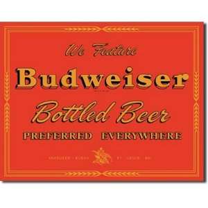 Budweiser Bottled Beer Preferred Everywhere Retro Vintage Tin Sign 