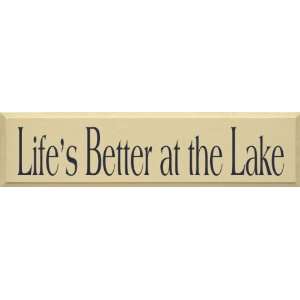  Lifes Better At The Lake Wooden Sign