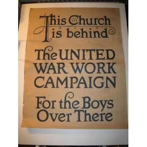  War I Poster This Church Is Behind The United War Work Campaign 