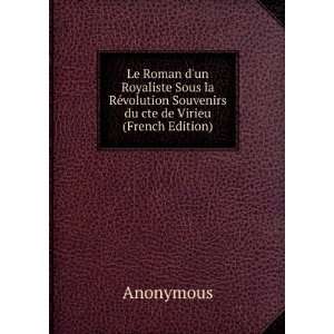   volution Souvenirs du cte de Virieu (French Edition) Anonymous Books