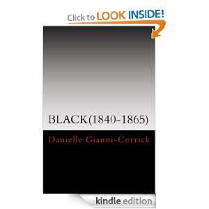 BLACK (1840 1865) (LANA BLACK) Danielle Gianni Corrick  