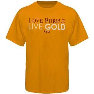    LSU Tigers Love Purple Live Gold T Shirt   Gold