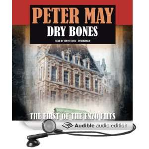  Dry Bones (Audible Audio Edition) Peter May, Simon Vance 