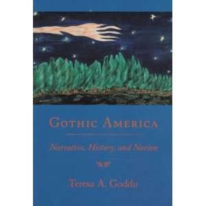 Gothic America [Paperback] Teresa A. Goddu Books