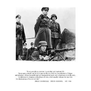 Field Marshal Erwin Rommel Be an Example.to Hide. Quote 8 1/2 X 