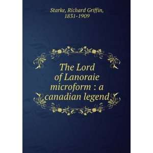  The Lord of Lanoraie microform  a canadian legend 