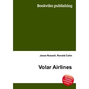  Volar Airlines Ronald Cohn Jesse Russell Books