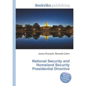   Security Presidential Directive Ronald Cohn Jesse Russell Books