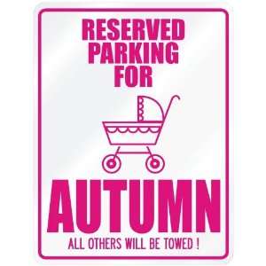  New  Reserved Parking For Autumn  Parking Name
