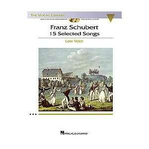    Franz Schubert   15 Selected Songs (Low Voice) Musical Instruments