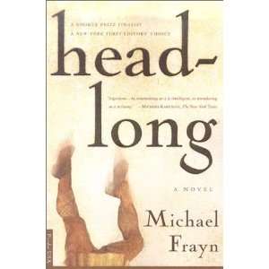  Headlong A Novel (Bestselling Backlist) [Paperback] Michael Frayn