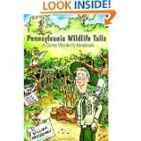 Pennsylvania Wildlife Tails A Game Wardens Notebook by William 