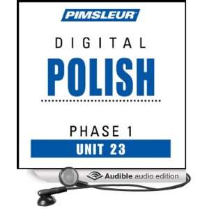 Polish Phase 1, Unit 23 Learn to Speak and Understand Polish with 