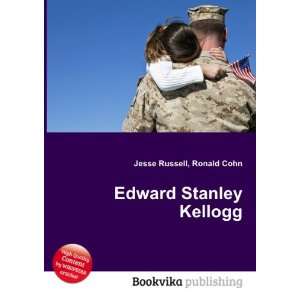  Edward Stanley Kellogg Ronald Cohn Jesse Russell Books