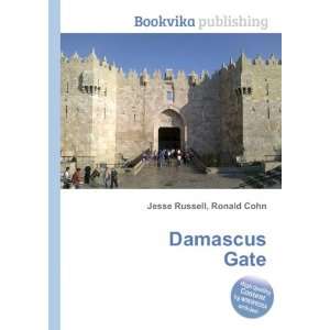  Damascus Gate Ronald Cohn Jesse Russell Books