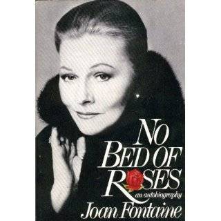 No Bed of Roses An Autobiography Hardcover by Joan Fontaine