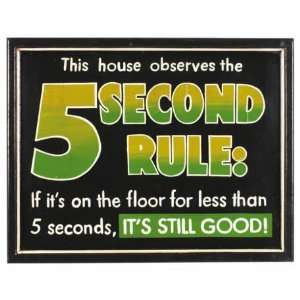  5 Second Rule Sign