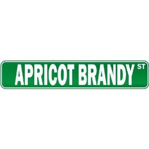   Apricot Brandy Street  Drink / Drunk / Drunkard Street Sign Drinks
