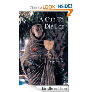 Cup To Die For Ron Barber  Kindle Store