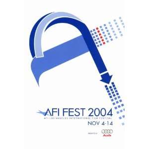  AFI Fest 2004 Movie Poster (11 x 17 Inches   28cm x 44cm 