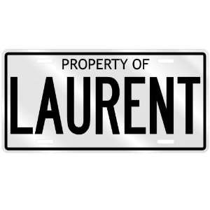    PROPERTY OF LAURENT LICENSE PLATE SING NAME