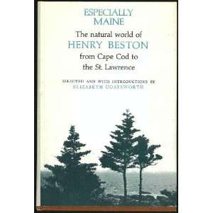   The Natural World of Henry Beston from Cape Cod to the St. Lawrence