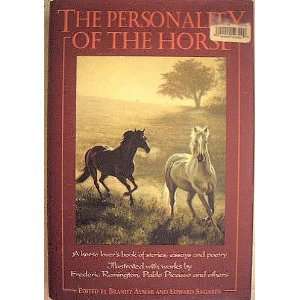  The Personality of the Horse   A Horse Lovers Book of 