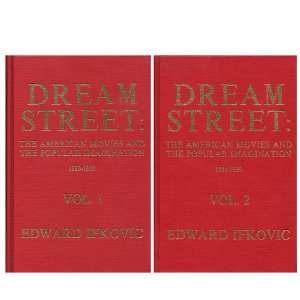 Dream street The American movies and the popular imagination, 1889 