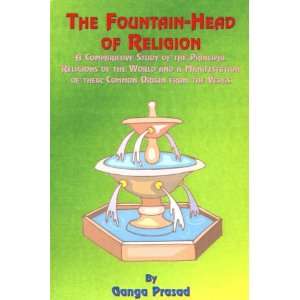 Religion A Comparative Study of the Principle Religions of the World 