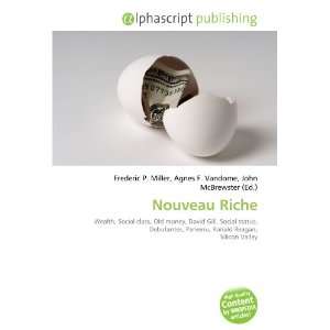  Nouveau Riche (9786132717719) Books
