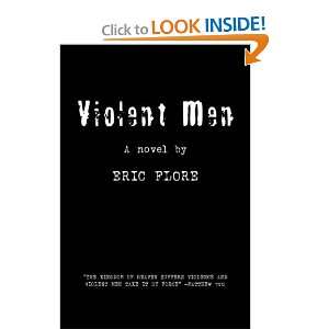  Violent Men (9781425717780) Eric Flore Books