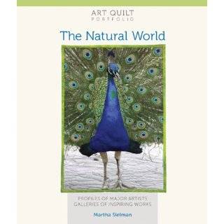 Art Quilt Portfolio The Natural World Profiles …