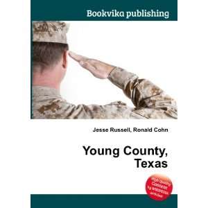 Young County, Texas Ronald Cohn Jesse Russell  Books