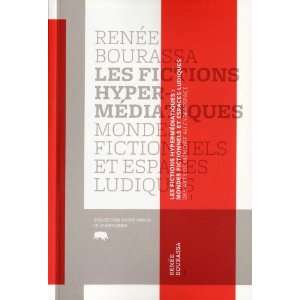  Fictions hypermédiatiques (Les) (9782923400785) Books