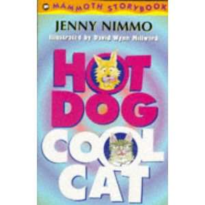  Hot Dog, Cool Cat (Mammoth Storybooks) (9780749727512 
