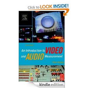 An Introduction to Video and Audio Measurement, Third Edition Peter 